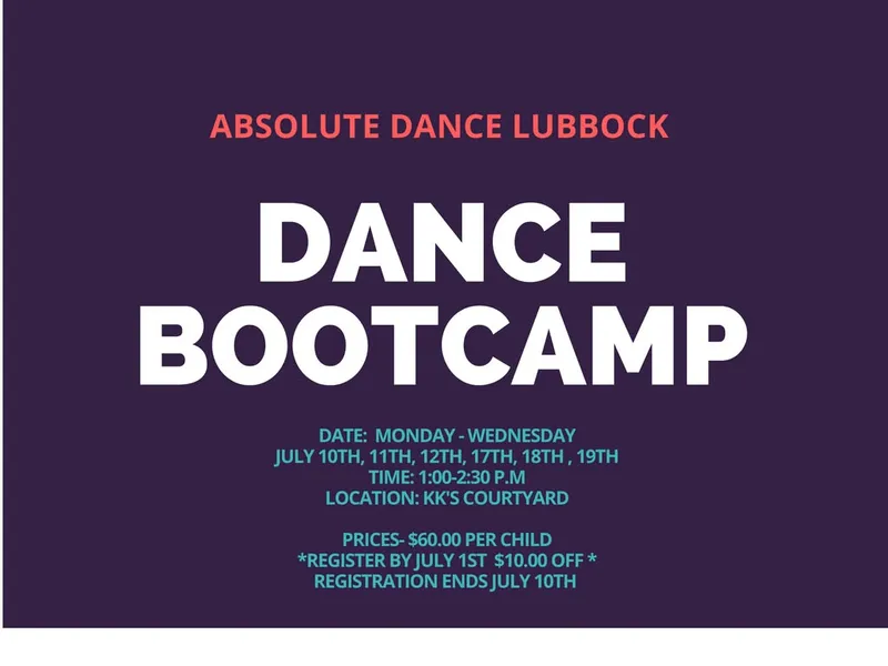 Flyer for the Absolute Dance Lubbock Dance Bootcamp, July, at KK’s Courtyard